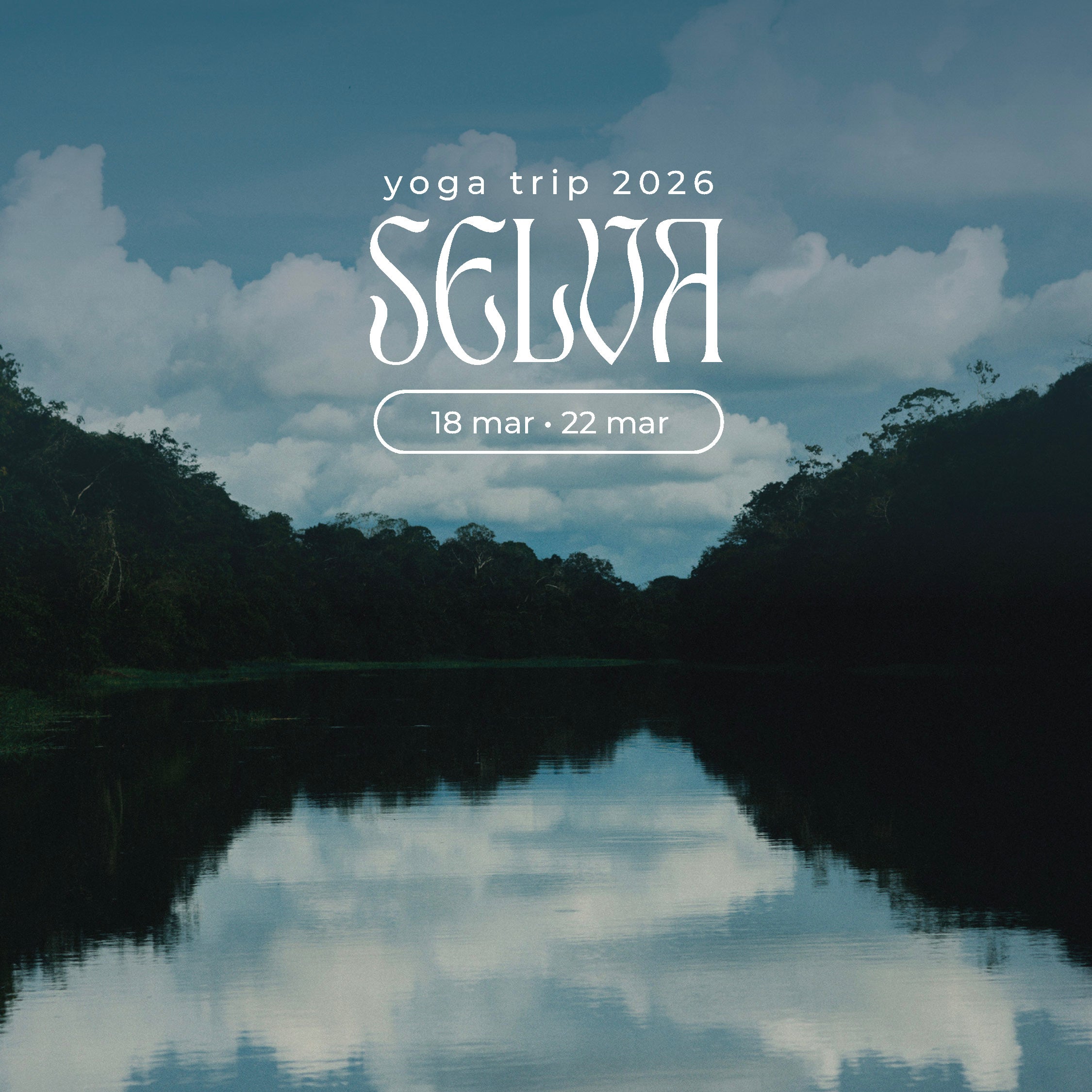 SELVA YOGA TRIP - 5 DAGE I AMAZONAS